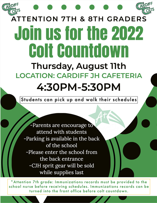 Colt Countdown, Thursday August 11th, 4:30pm to 5:30pm. 7th and 8th grade students can pick up their schedules.
